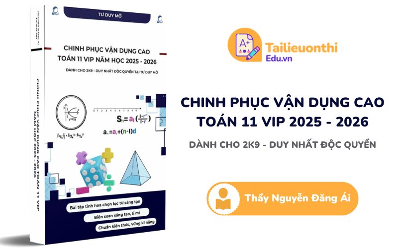 Chinh Phục Vận Dụng Cao Toán 11 Toàn Diện 2026 Thầy Nguyễn Đăng Ái PDF